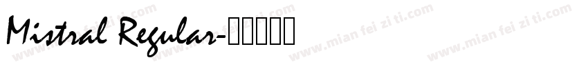 Mistral Regular字体转换